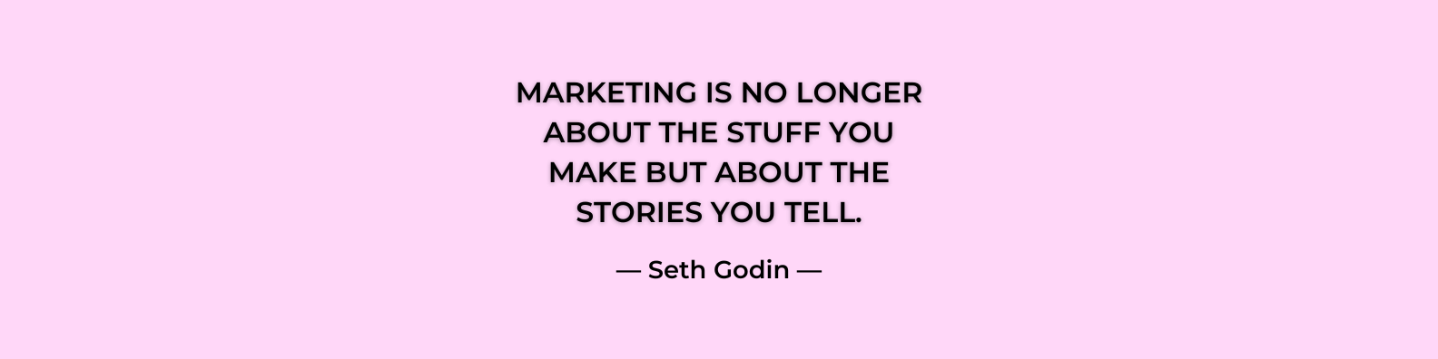 marketing is about storytelling quote editorial style guide pricing